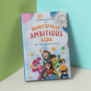 Challenge Journal for Beautifully Ambitious Kids